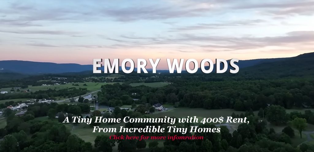 Incredible Tiny Homes Emory Woods Dunlap, TN